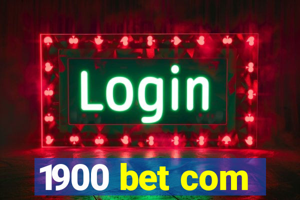 1900 bet com